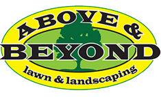 Above & Beyond Lawn & Landscaping