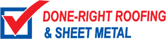 Done-Right Roofing & Sheet Metal Ltd.