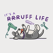 It's a R-R-Ruff Life