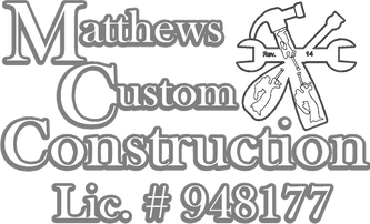 Matthews Custom Construction