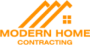 Modern Home Contracting, LLC