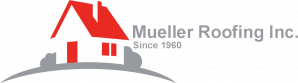 Mueller Roofing Inc