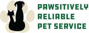 Pawsitively Reliable Pet Service