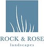 Rock & Rose Landscapes