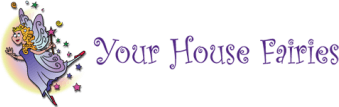 Your House Fairies